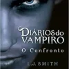 "Diários do vampiro: O confronto (Vol. 2)" L .J. Smith