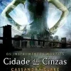 "Cidade das cinzas - Os instrumentos mortais - vol. 2" Cassandra Clare