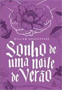 "Sonho de uma noite de verão" William Shakespeare