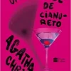 "Um brinde de cianureto" Agatha Christie