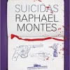 «Suicidas» Raphael Montes