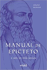 «Manual de Epicteto: A arte de viver melhor» Epicteto