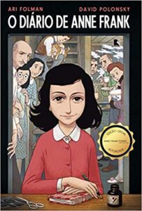 «O diário de Anne Frank em quadrinhos» Ari Folman, David Polonsky, Raquel Zampil