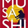 «Musashi: O livro dos cinco anéis» Miyamoto Musashi
