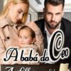 «A babá do CEO – A filha perdida» Yana..Shadow