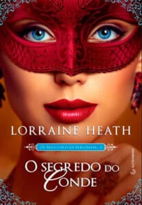 «O segredo do Conde» Lorraine Heath