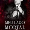 «Meu Lado Mortal: Série Ya Bratva livro 2» Lucy Foster
