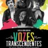 «Vozes transcendentes: Os novos gêneros na música brasileira» Larissa Ibúmi Moreira
