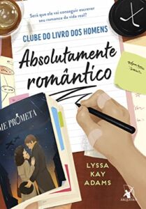 «Absolutamente romântico (Clube do livro dos homens 4)» Lyssa Kay Adams
