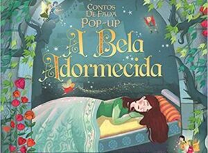 «A Bela adormecida: contos de fadas pop-up» SUSANNA DAVIDSON